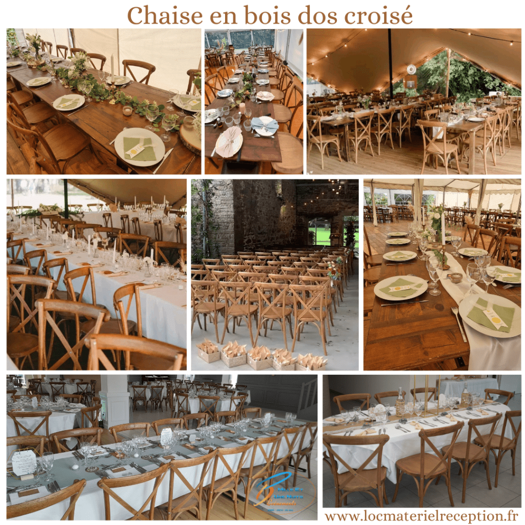 Location de chaise en bois dos croisé cross back ( Saint Rémy) à l'occasion de votre mariage, soirée de gala, cérémonie en ille et vilaine région Bretagne: Rennes, Fougères, Vitré, Normandie: Avranches, st James, pays de la loir; Mayenne, Ernée, Anger